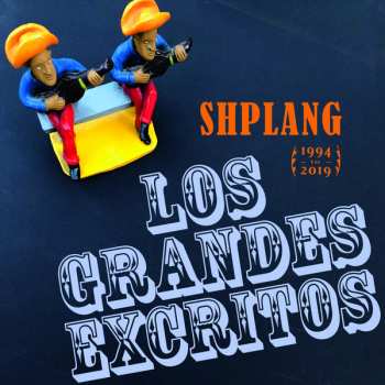 Album Shplang: Los Grandes Excritos (1994-2019)