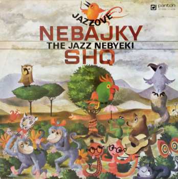 LP SHQ: Jazzové Nebajky - The Jazz Nebyeki (Jazz Non-fables) 625452