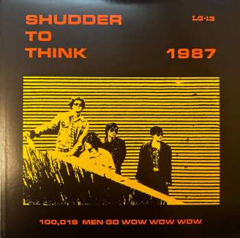 Album Shudder To Think: 1987 (100,019 Men Go Wow Wow Wow)