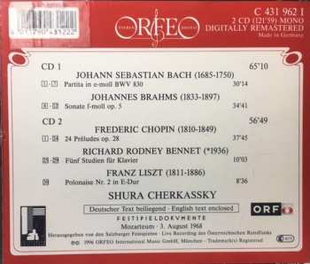 2CD Shura Cherkassky: Bach • Partita E-Moll • Brahms • Sonate Op. 5 • Chopin • Preludes Op.28 • Bennett • 5 Studien • Liszt • Polonaise No. 2 115434