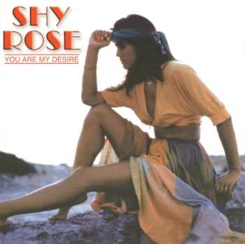 Album Shy Rose: You Are My Desire