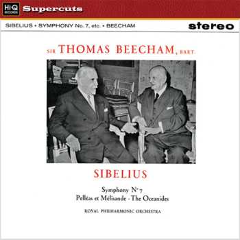 LP Sir Thomas Beecham: Symphony No. 7, Pelléas Et Mélisande . The Oceanides 603544