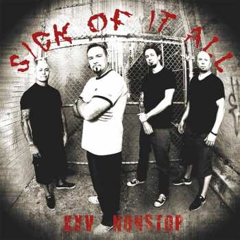 LP Sick Of It All: XXV Nonstop LTD 129446