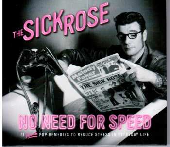 Album Sick Rose: No Need For Speed