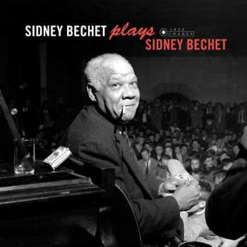 Album Sidney Bechet: Sidney Bechet Joue Sidney Bechet