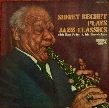 LP Sidney Bechet: Sidney Bechet plays Jazz Classics 586154