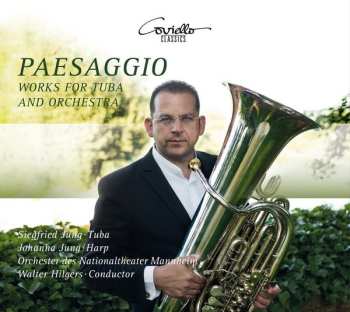 Album Siegfried Jung: Paesaggio: Works For Tuba And Orchestra