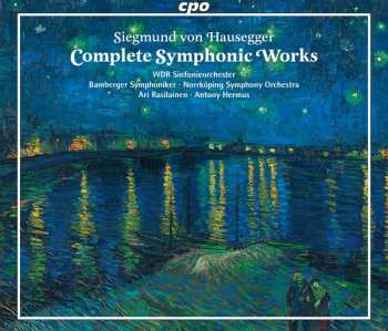 Album Siegmund von Hausegger: Complete Symphonic Works