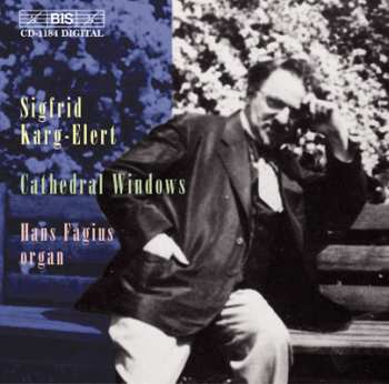 Album Sigfrid Karg-Elert: Cathedral Windows