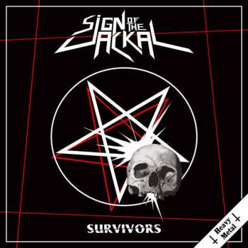 Sign Of The Jackal: Heavy Metal Survivors