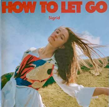 CD Sigrid: How To Let Go 607700