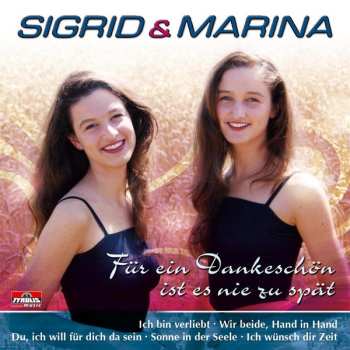 Album Sigrid & Marina: Für Ein Dankeschön Ist Es Nie Zu Spät