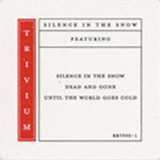 LP Trivium: Silence In The Snow 32550