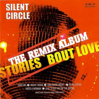 CD Silent Circle: Stories 'bout Love (The Remix Album) 590322