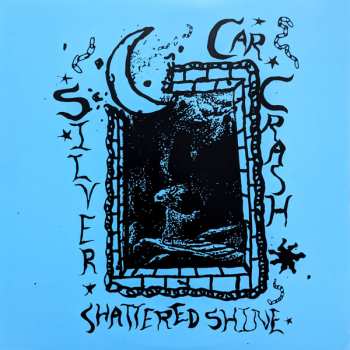 Album Silver Car Crash: Shattered Shine