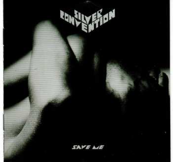 CD Silver Convention: Save Me DLX 622552