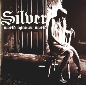 Album Silver: World Against World