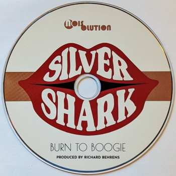 CD Silvershark: Burn To Boogie 580392