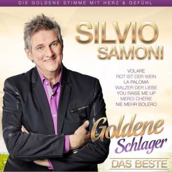 Silvio Samoni: Goldene Schlager - Das Beste