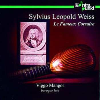 Album Silvius Leopold Weiss: Le Fameux Corsaire