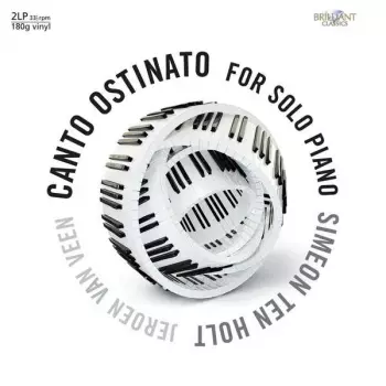 Simeon ten Holt: Canto Ostinato (For Solo Piano)