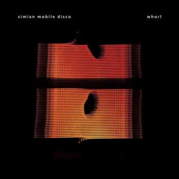 2LP/CD Simian Mobile Disco: Whorl 578694