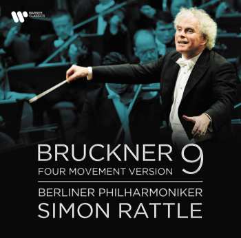 2LP Simon & Berlin... Rattle: Bruckner: Symphony No. 9 - Four Movement Version 571413