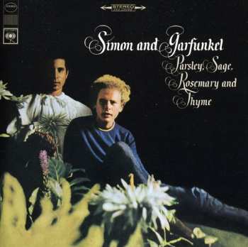 CD Simon & Garfunkel: Parsley, Sage, Rosemary And Thyme 646430