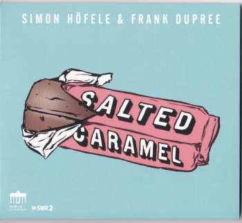 Album Simon Höfele: Simon Höfele & Frank Dupree - Salted Caramel