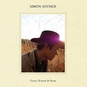 Album Simon Joyner: Grass, Branch & Bone