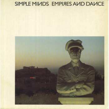 Album Simple Minds: Empires And Dance