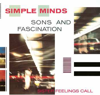 Simple Minds: Sons And Fascination