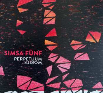 Album Simsa Fünf: Perpetuum Mobile