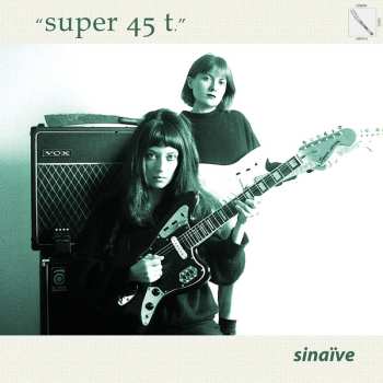 Album Sinaive: Super 45 t.