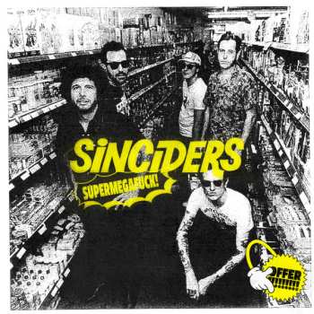 Album Sinciders: Supermegafuck