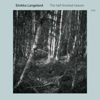 CD Sinikka Langeland: The Half-finished Heaven 437700