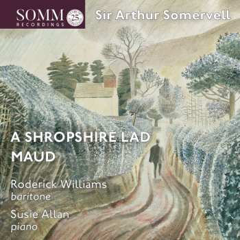 Album Roderick Williams: Maud;  A Shropshire Lad