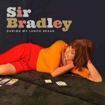 Album Sir Bradley: During My Lunchbreak