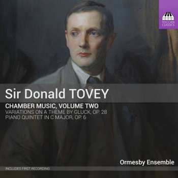 Album Sir Donald Francis Tovey: Chamber Music, Volume Two