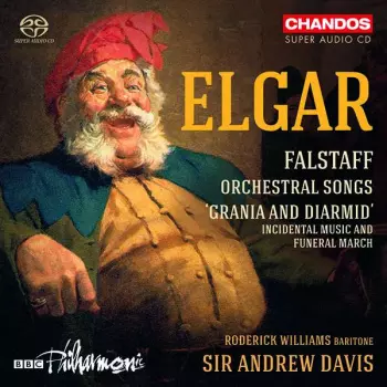 Falstaff / Orchestral Songs / 'Grania And Diarmid' Incidental Music And Funeral March