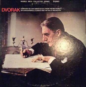 Album Sir John Barbirolli: Symphony No. 9 in E Minor Op. 95