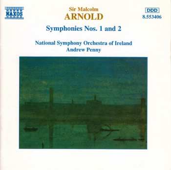 Album Malcolm Arnold: Symphonies Nos. 1 And 2