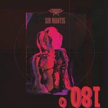 Sir Mantis: 180 Grad