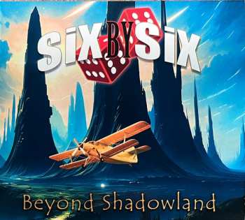 Album Six By Six: Beyond Shadowland