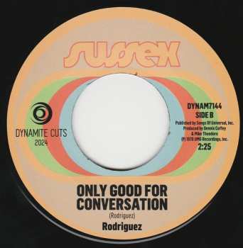 SP Sixto Rodriguez: Sugar Man / Only Good For Conversation 614857