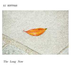 CD SJ Hoffman: The Long Now DIGI 149906