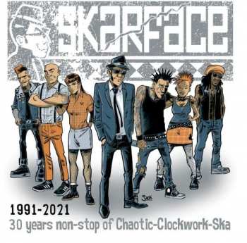 CD Skarface: 1991-2021 - 30 Years Non-stop Of Chaotic-Clockwork-Ska LTD 238072