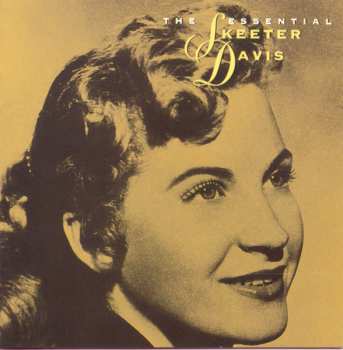 CD Skeeter Davis: The Essential Skeeter Davis 645086