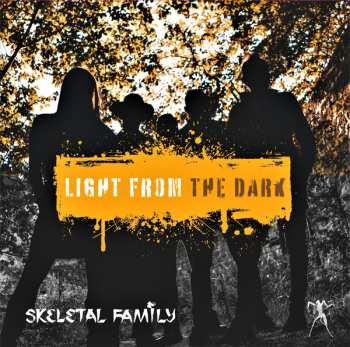 Album Skeletal Family: Light From The Dark