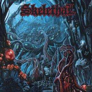 CD Skelethal: Of The Depths... 492008